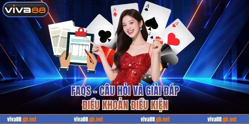 Giải đáp thắc mắc của hội viên về điều khoản điều kiện