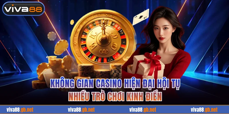 Không gian casino hiện đại tại VIVA88