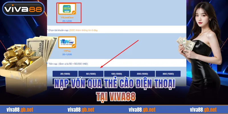 Nạp vốn qua thẻ cào điện thoại tại VIVA88