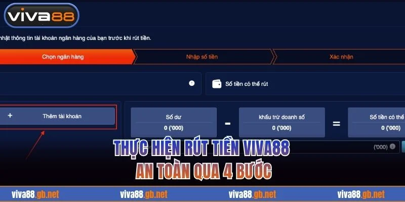 Thực hiện rút tiền VIVA88 an toàn qua 4 bước